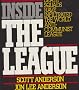 Inside the League: The Shocking Expose of How Terrorists, Nazis, and Latin American Death Squads Have Infiltrated the World Anti-Communist League