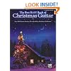 The Best Easy Book of Christmas Guitar: Over 100 Christmas Favorites Including a Special Easy Solo Guitar TAB Section!