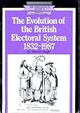 The evolution of the British electoral system, 1832-1987