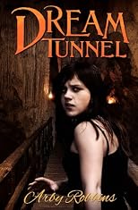 Dream Tunnel