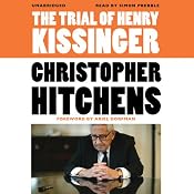 The Trial of Henry Kissinger | [Christopher Hitchens, Ariel Dorfman (introduction)]