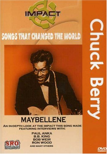 Cover art for  Impact! Songs That Changed The World : Chuck Berry - Maybellene / Ron Wood, Bob Weir, B.B. King, Paul Anka