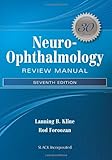 Neuro-ophthalmology : review manual
