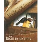 Click here to buy Second and Third Amendments: The Right to Security (Bill of Rights) by  Rich Smith.