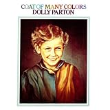 Coat of Many Colors - Dolly Parton