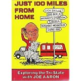 Just 100 Miles from Home: Exploring the tristate