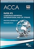 ACCA - P2 Corporate Reporting (International and UK): Revision Kit