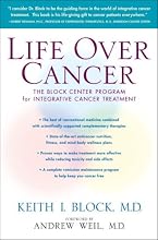 Life Over Cancer: The Block Center Program for Integrative Cancer Treatment