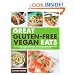 Great Gluten-Free Vegan Eats: Cut Out the Gluten and Enjoy an Even Healthier Vegan Diet with Recipes for Fabulous, Allergy-Free Fare