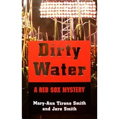 Dirty Water:  A Red Sox Mystery