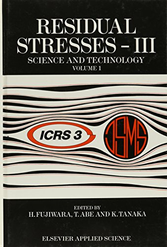 Residual Stresses III: Science and technology two volume set