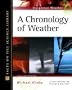 A Chronology of Weather (Dangerous Weather)