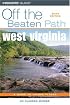 West Virginia Off the Beaten Path, 6th (Off the Beaten Path Series)