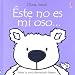 Este No Es Mi Oso (Toca, Toca!) (Spanish Edition)