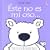 Este No Es Mi Oso (Toca, Toca!) (Spanish Edition)