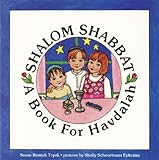 Shalom Shabbat: A Book for Havdalah Knowing God: Walking through the Book of Books