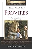 The Facts on File Dictionary of Proverbs (Facts on File Writers Library)