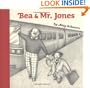 Bea and Mr. Jones