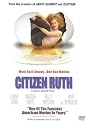 Citizen Ruth (Widescreen)