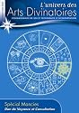L'univers des Arts Divinatoires N&deg;10: Don de Voyance et Consultation