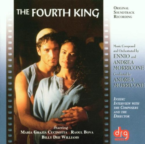 The Fourth King: Original Soundtrack Recording Andrea Morricone Ennio Morricone