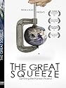 The Great Squeeze: surviving the human project