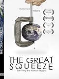 The Great Squeeze: surviving the human project
