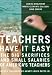 Teachers Have It Easy: The Big Sacrifices and Small Salaries of America's Teachers