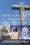 Ways You Can Witness