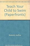 Teach your child to swim