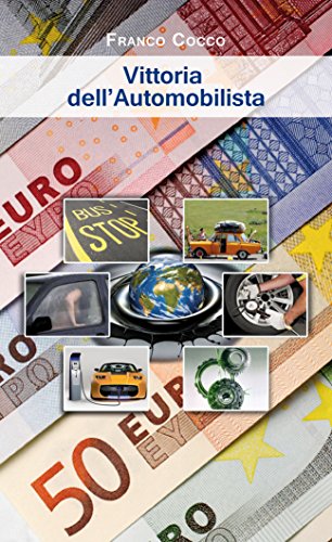Vittoria dell'Automobilista (Italian Edition)