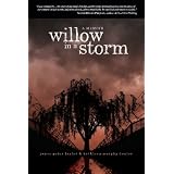 Willow in a Storm: A Memoir ~ James Peter Taylor