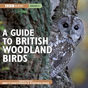A Guide to British Woodland Birds | [Stephen Moss]