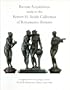 Recent Acquisitions Made to the Robert H. Smith Collection of Renaissance Bronzes. a Supplement to the Catalogue Volume: Art of the Renaissance Bronze 1500-1650