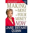Making The Most Of Your Money Now by Jane Bryant Quinn