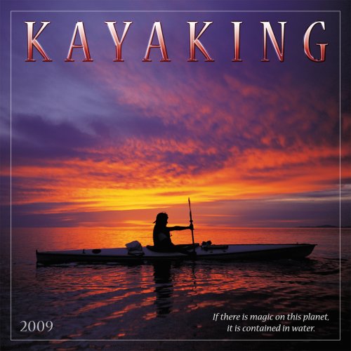 kayaking 2009 wall calendar calendar