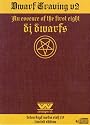 Dwarf Craving (An Essence Of The First Eight DJ Dwarfs)
