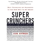 Click here to buy Super Crunchers: Why Thinking-by-Numbers Is the New Way to Be Smart by  Ian Ayres.