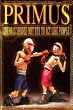 Primus: Animals Should Not Try to Act Like People (DVD & CD)