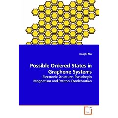 Possible Ordered States in Graphene Systems: Electronic Structure, Pseudospin Magnetism and Exciton Condensation