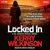 Locked In: Jessica Daniels, Book 1 | [Kerry Wilkinson]