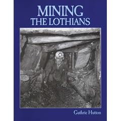 Mining the Lothians