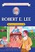 Books : Robert E. Lee: Young Confederate (Turtleback School & Library Binding Edition) (Childhood of Famous Americans (Pb))