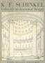 K.F. Schinkel, Collected Architectural Designs (Academy Editions Architecture Series)