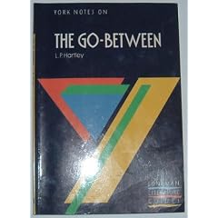 York Notes on L.P.Hartley's " Go-between " (Longman Literature Guides)