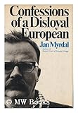 Confessions of a disloyal European