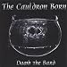 The Cauldron Born
