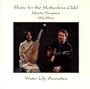Music for the Motherless Child