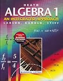 Heath Algebra 1: An Integrated Approach