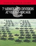 7th Armoured Division at Villers Bocage (Visual Battle Guide)